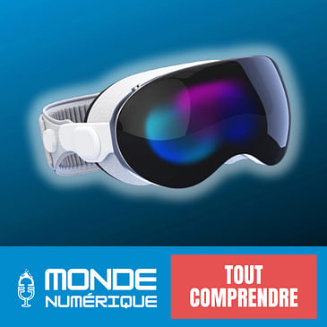 Pourquoi le Vision Pro est un produit historique #ToutComprendre