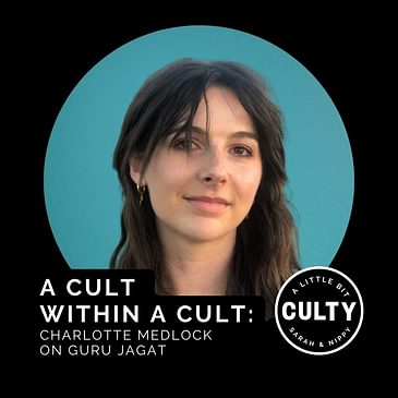 A Cult Within a Cult: Charlotte Medlock on Guru Jagat