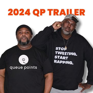 Queue Points 2024 Trailer