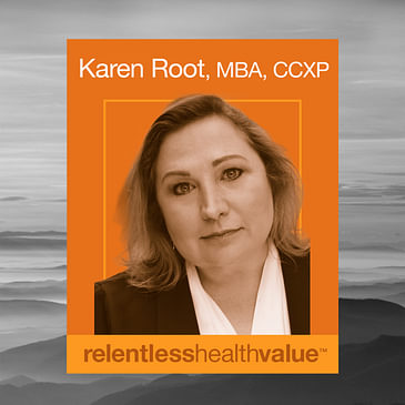Encore! EP381: For Reals, Becoming Customer-centric, Transforming, or Innovating at a Very Large Organization, With Karen Root