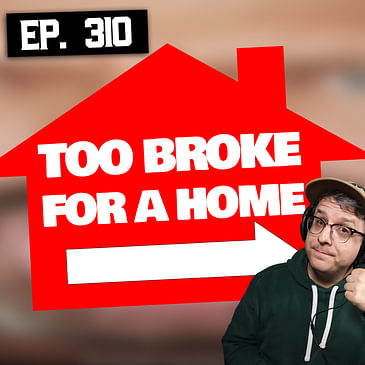 310: LA610 MK2, Shure SM7b or M201, Can't Buy a House, Carefree Attitude, and More