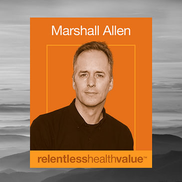 EP425: Three Ways for “Regular” Clinical Practices to Take Cash When It’s Cheaper for a Patient Than Using Their Insurance, With Marshall Allen