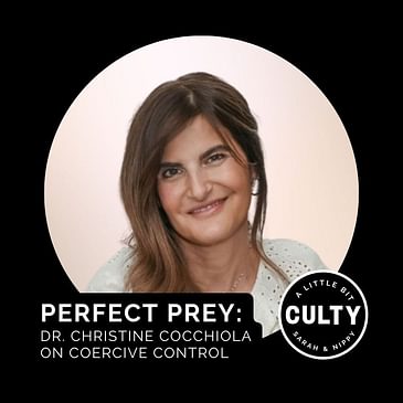 Perfect Prey: Dr. Christine Cocchiola on Coercive Control