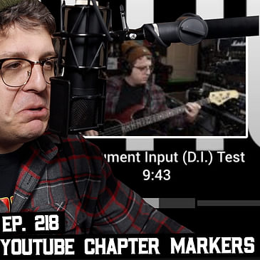218: YouTube Officially Announces Chapter Markers