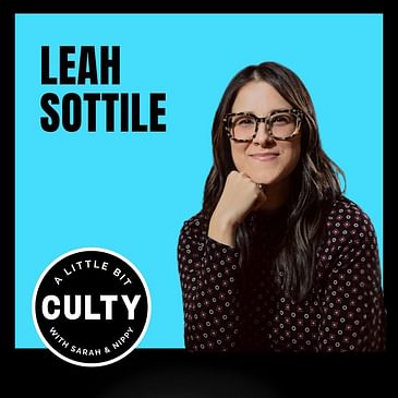Blazing Eyes, Cult Ties, and New Age Vibes with Leah Sottile