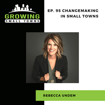 95. Changemaking in Small Towns