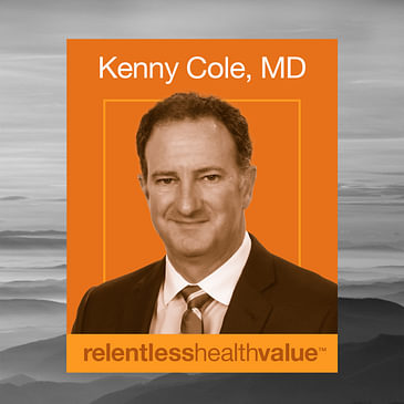 EP431: How Accountability for Outcomes Works in the Real World With Kenny Cole, MD