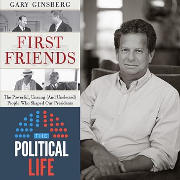 Gary Ginsberg: Author, and Advisor to Pres. Clinton, JFK Jr., and Rupert Murdoch