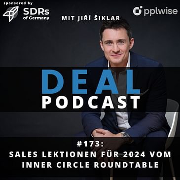 #173 - Sales Lektionen für 2024 vom Inner Circle Roundtable