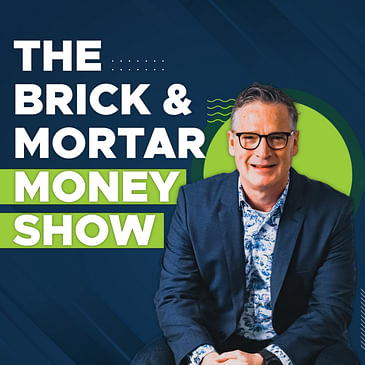 The Brick & Mortar Money Show