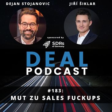 #183 - Mach mehr aus deinen Sales Fuckups | with Dejan Stojanovic