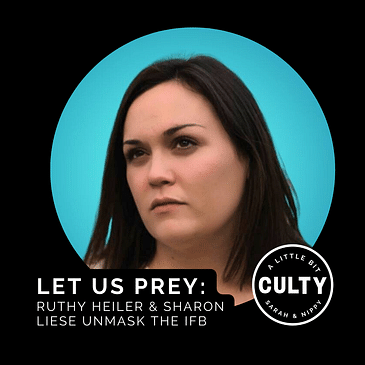 Let Us Prey: Ruthy Heiler & Sharon Liese Unmask the IFB