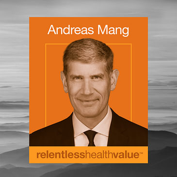 EP419: The Financialization of Health Benefits for Boards of Directors and C-Suites of Self-Insured Employers, With Andreas Mang