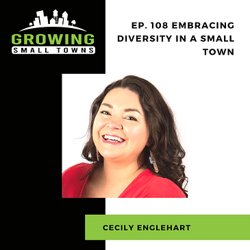 108. Embracing Diversity in a Small Town