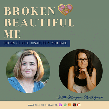 #24: Resilience After Loss: Morgan Motsinger’s Journey of Healing Through Child Loss
