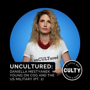 ‘Uncultured:’ Daniella Mestyanek Young on COG and the US Military (Pt. 2)