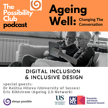 Ageing Well: Digital Inclusion & Inclusive Design