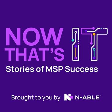 Now That's IT: Stories of MSP Success