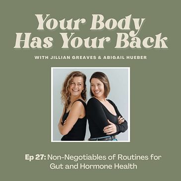 Non-Negotiables of Routines for Gut and Hormone Health