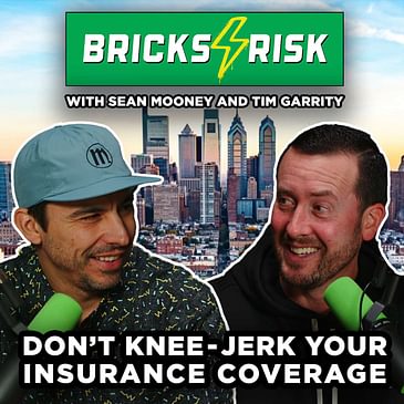 Episode #60: Don't Knee-Jerk Your Insurance Coverage