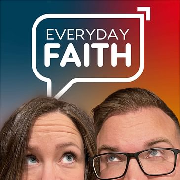 Everyday Faith Podcast