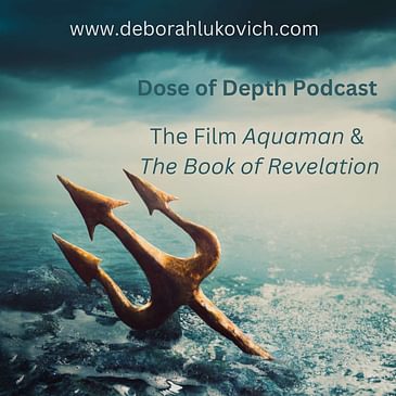 The Film Aquaman and The Book of Revelation (blog post)