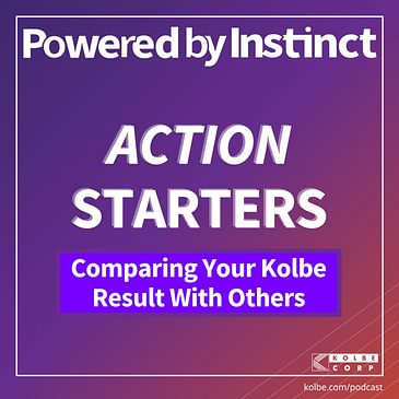 Action Starter: Comparing Your Kolbe Result With Others