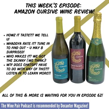 Amazon Cursive Wine Review #2 (Amazon Private Label Wine Brand, Cursive Chardonnay, Cursive Cabernet Sauvignon, Cursive Sparkling Brut, who makes Amazon Cursive Brand wines?)