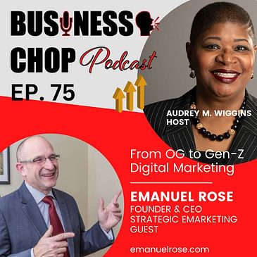 From OG to Gen-Z Digital Marketing to Mental Wealth with Emanuel Rose