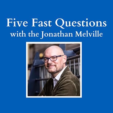 Five Fast Questions with Jonathan Melville
