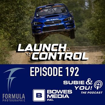 S&YE192 - Subaru Launch Control Season 12 with Warwick Patterson & Christopher Bowes