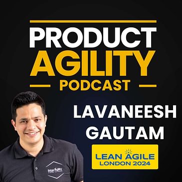 Connect ‘Why’ with ‘What’ Using ‘Vision To Value’ Mapping (With Lavaneesh Gautam) - Lean Agile London 24 TalkInTen
