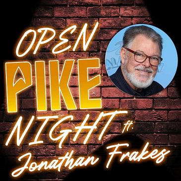 Jonathan Frakes on the Open Pike Night Stage!