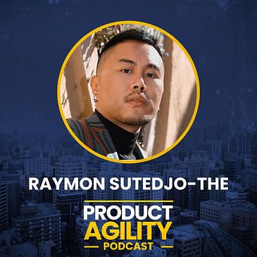 What Makes a Great Product Company (With Raymon Sutedjo-The)