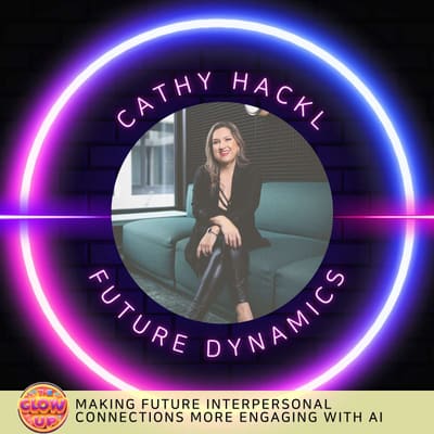 Making Future Interpersonal Connections More Engaging with AI - Cathy Hackl
