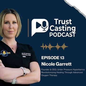 The Business of Healing: Nicole Garrett on Hyperbarics, Trauma Recovery & Patient-Centered Care