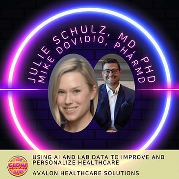 Using AI & Lab Data to Improve and Personalize Healthcare – Julie Schulz, MD and Mike Dovidio