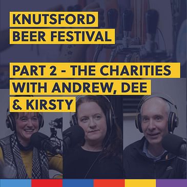 Knutsford Beer Festival - Charity recipients - Part 2