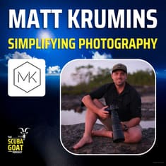 Matt Krumins - Simplifying Photography For Everyone