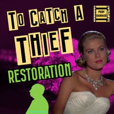 To Catch a Thief: The Real Story Behind the New Restoration