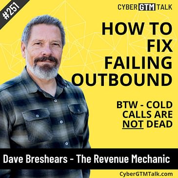 The secret to fixing sales development for Cybr Donut: programmatic consistency - Dave Breshears, Revenue Mechanic, President at OneView