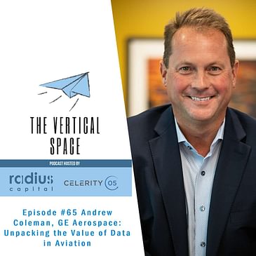 #65 Andrew Coleman: Unpacking the Value of Data in Aviation