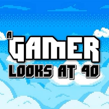 A Gamer Looks At 40
