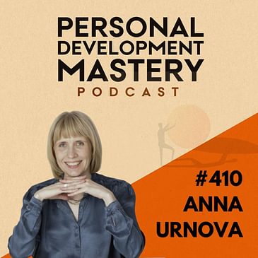 #410 How can mid-career men transform a midlife crisis into a career upgrade opportunity, with Anna Urnova.