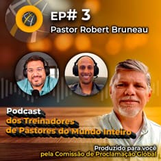 Episódio #3 - PORTUGUÊS Robert Bruneau