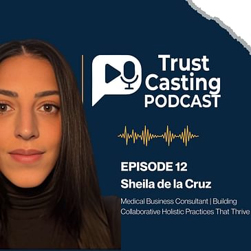 Redesigning Healthcare with Heart: Sheila de la Cruz on Holistic Integration & Growth