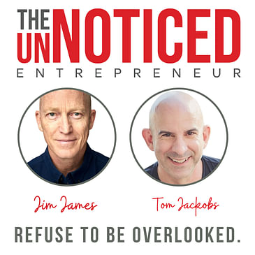 Unleashing the Entrepreneurial Storyteller Within with Tom Jackobs
