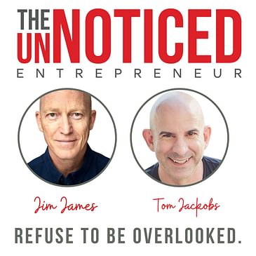 Unleashing the Entrepreneurial Storyteller Within with Tom Jackobs