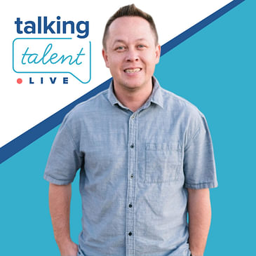 Talking Talent (Live) S02 E08 with Alex Her: Global Employer Brand Storyteller