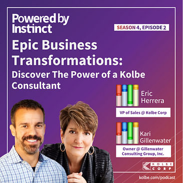 Epic Business Transformations: Discover The Power of a Kolbe Consultant
